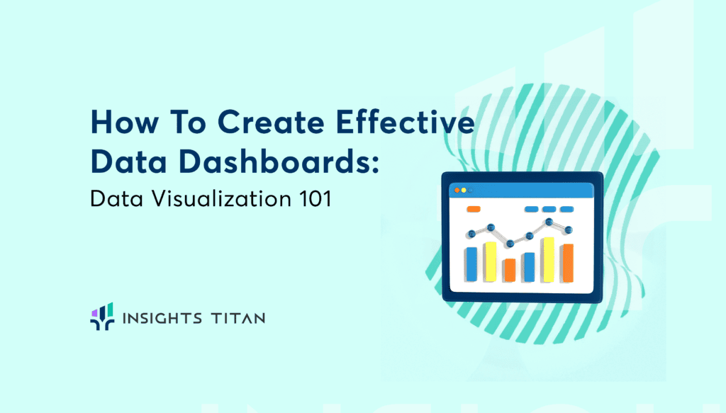 How to create effective Data Dashboards