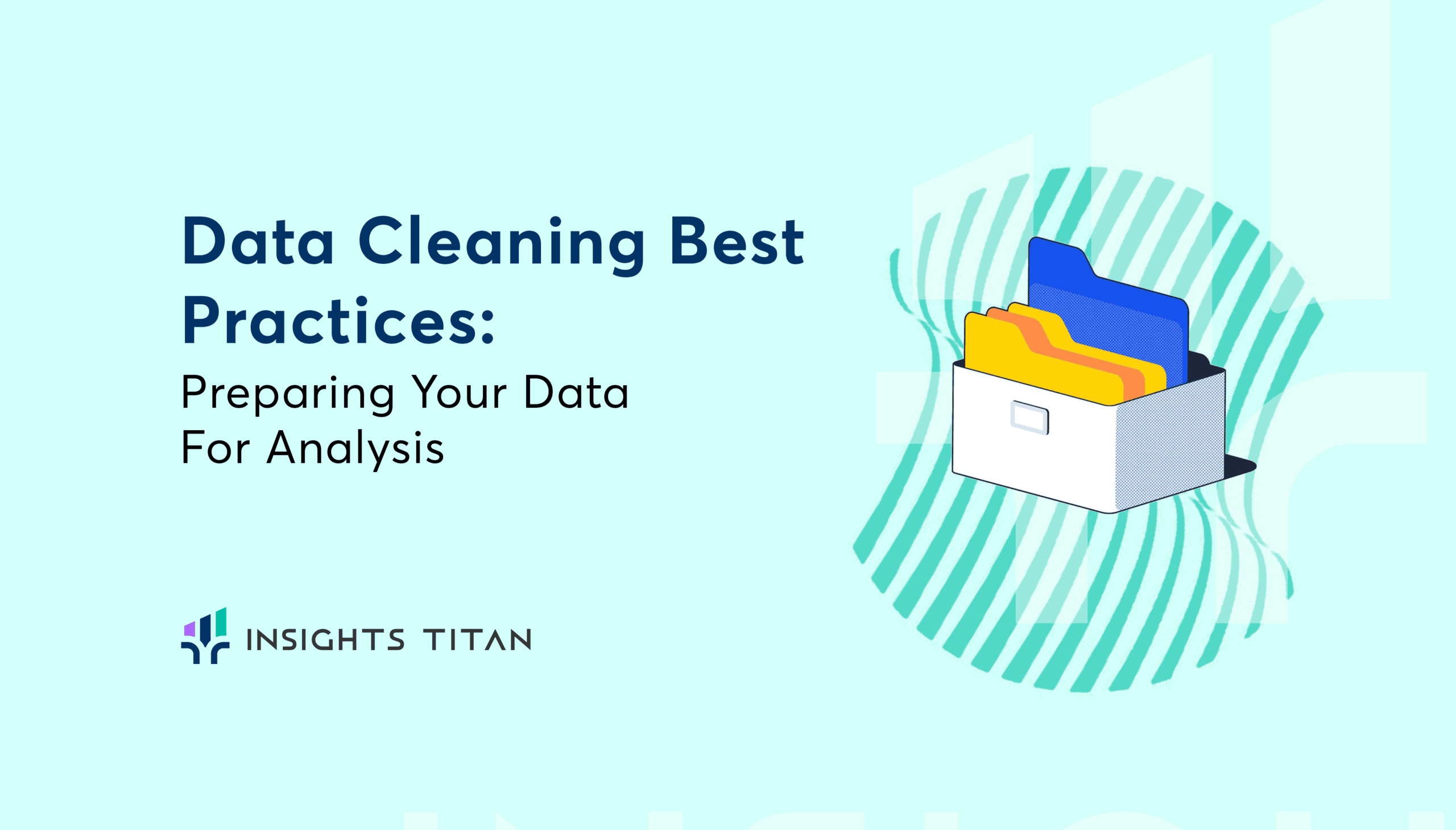 Data Cleaning Best Practices