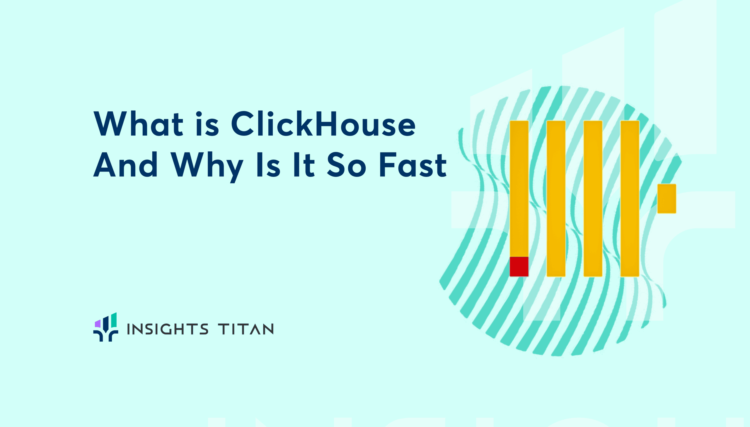 What is clickhouse and why is it so fast